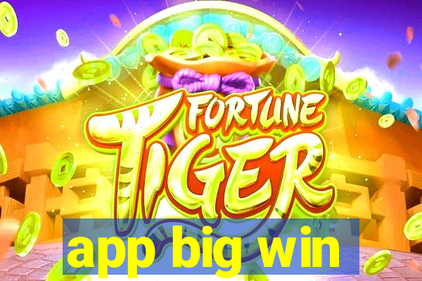 app big win